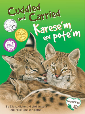 cover image of Cuddled and Carried / Karese'm Epi Pote'm (English/Haitian Creole)